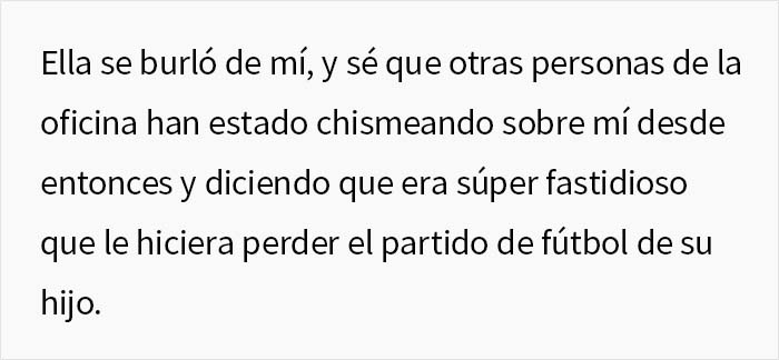 Esta mujer sin hijos se pregunta si es imbécil por mantener sus principios y hacer que su compañera de trabajo se pierda el partido de fútbol de su hijo