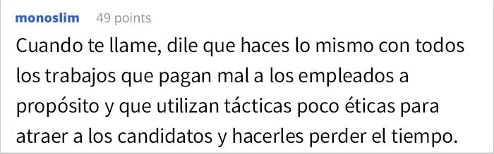 Esta persona aceptó una oferta de trabajo sólo para no presentarse después de que le faltaran al respeto en la entrevista