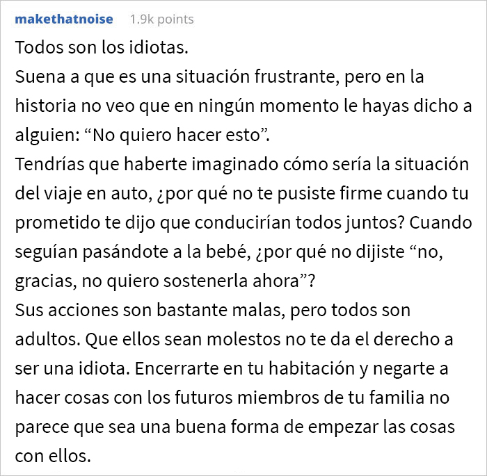 “¿Soy idiota por decirle a mi prometido que me voy a encerrar en la habitación durante el resto de las vacaciones porque estoy harta de sostener al bebé de su hermana?”