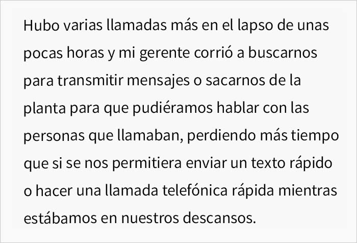 Esta jefa prohibió usar el móvil en el trabajo, haciendo que todas las llamadas pasen por ella, y el personal lo cumple maliciosamente