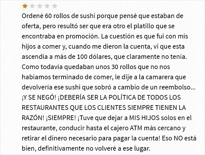 "¡¡El cliente siempre tiene la razón!!”