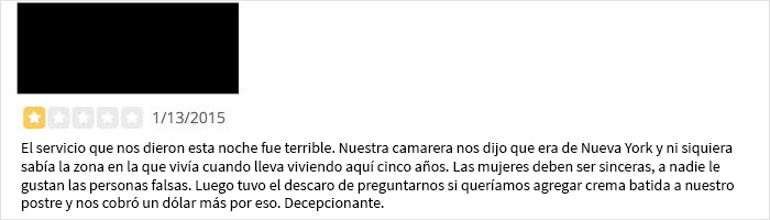 Una estrella porque la camarera no quiso darnos su dirección