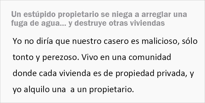 Este casero se negó a arreglar una fuga y acabó recibiendo una factura de 8.000$ por la reparación de los daños en más viviendas