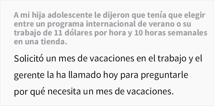 Esta adolescente es obligada a elegir entre un programa internacional de verano y su trabajo basura malpagado