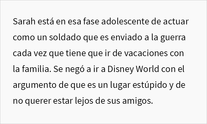 “Se siente enojada y traicionada”: Esta adolescente hizo un berrinche luego de que sus padres la dejaran quedarse en casa en lugar de ir de vacaciones a DisneyWorld