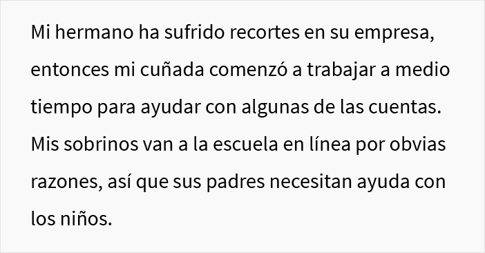 Esta mujer pidió a su hermano y esposa que buscaran a otra persona para cuidar a sus hijos, y estalló el drama