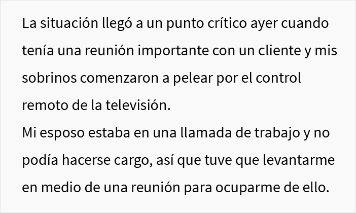 Esta mujer pidió a su hermano y esposa que buscaran a otra persona para cuidar a sus hijos, y estalló el drama