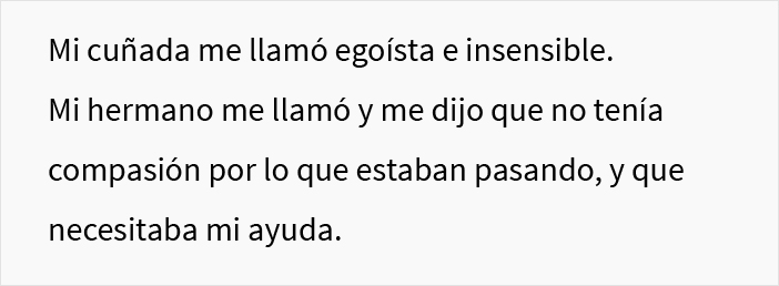 Esta mujer pidió a su hermano y esposa que buscaran a otra persona para cuidar a sus hijos, y estalló el drama