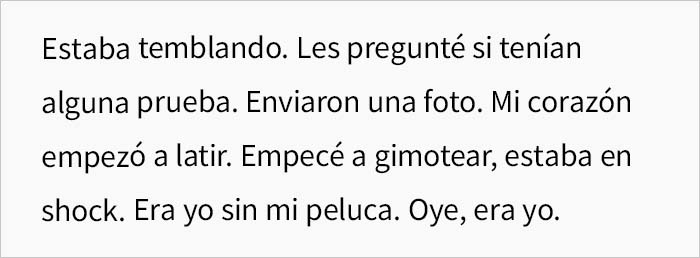 El colegio informó a esta madre que había un "hombre desconocido" recogiendo a su hija, sin darse cuenta de que era ella misma sin peluca