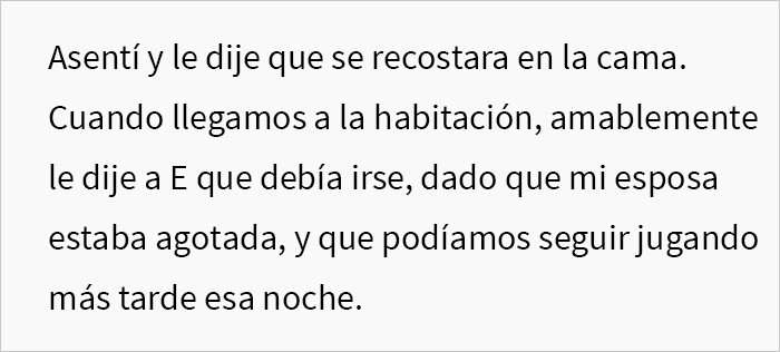 Este hombre pidió a su amigo que se fuera de su casa para que su esposa agotada pudiera descansar, pero él se enfadó