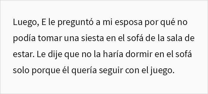 Este hombre pidió a su amigo que se fuera de su casa para que su esposa agotada pudiera descansar, pero él se enfadó