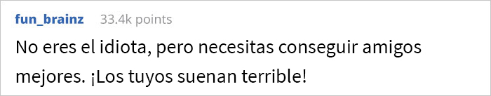 Este hombre pidió a su amigo que se fuera de su casa para que su esposa agotada pudiera descansar, pero él se enfadó