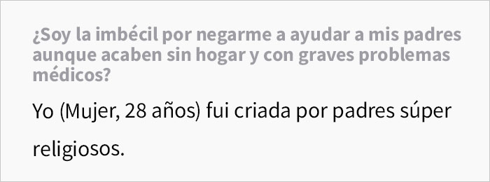 Esta mujer no quiere ayudar a sus padres con dificultades económicas porque renegaron de ella hace 9 años