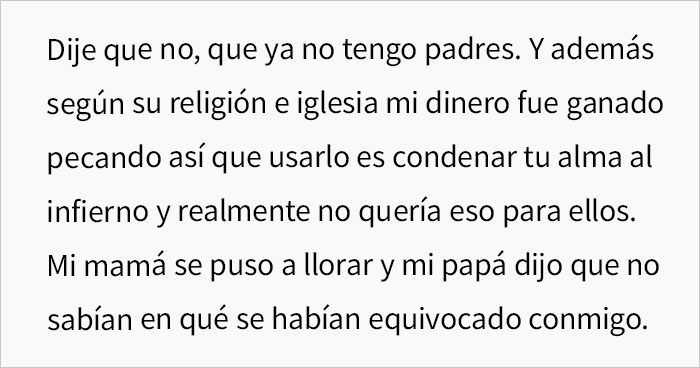 Esta mujer no quiere ayudar a sus padres con dificultades económicas porque renegaron de ella hace 9 años