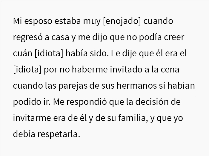 A esta mujer casi nunca la invitan a las cenas de la familia de su marido, así que se coló en una y no les hizo gracia