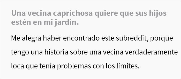 Esta mujer arrogante no entiende el concepto de propiedad privada y llama a la policía cuando su vecina no deja que sus hijos jueguen en su patio