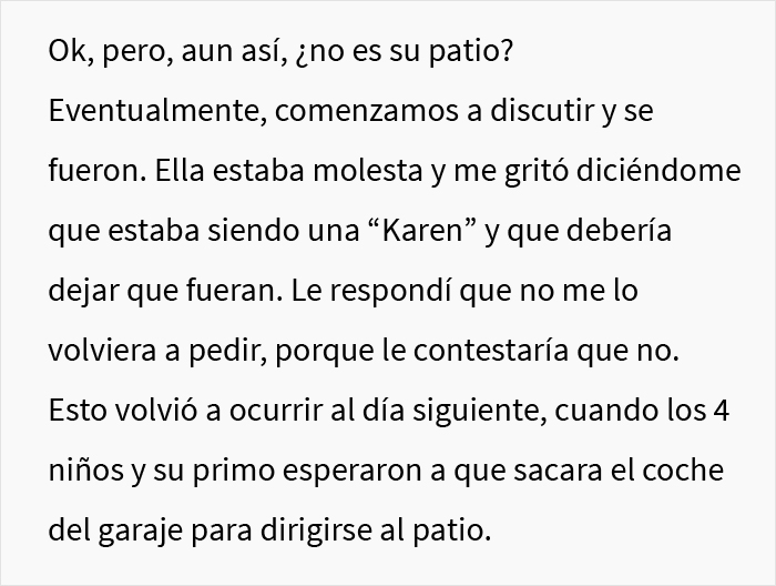 Esta mujer arrogante no entiende el concepto de propiedad privada y llama a la policía cuando su vecina no deja que sus hijos jueguen en su patio