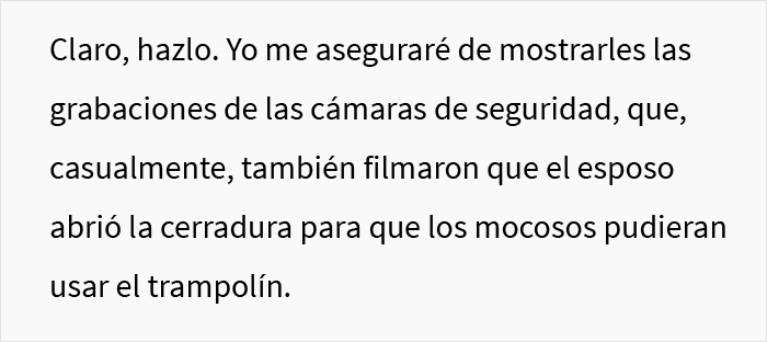 Esta mujer arrogante no entiende el concepto de propiedad privada y llama a la policía cuando su vecina no deja que sus hijos jueguen en su patio