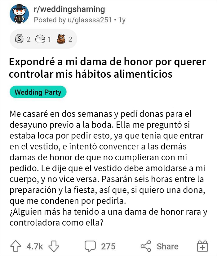 Expondré a mi dama de honor por querer controlar mis hábitos alimenticios