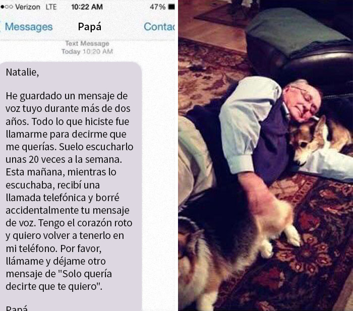 Un mensaje de mi papá de hace unos años. Le llamé y le dejé otro mensaje de voz, después de dejar de llorar