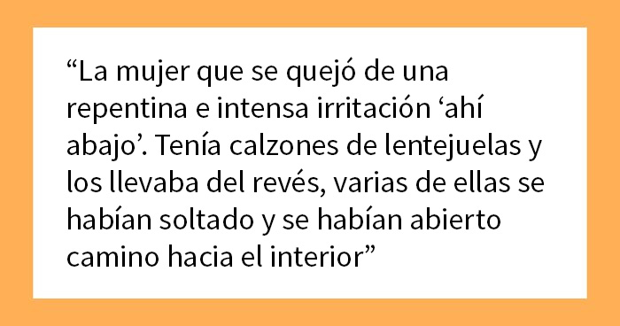 «Empleados sanitarios de Bored Panda, ¿cuál es la cosa más extraña con la que ha llegado un paciente?» (20 historias)