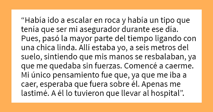 “¿Cuál es tu historia en la que pensaste ‘Si caigo, tú caerás conmigo’?”: 15 personas responden