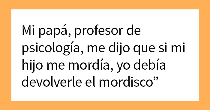 20 Consejos de crianza que podrían parecer inteligentes, pero que en realidad son tóxicos
