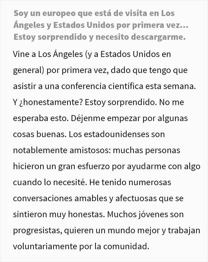 Este europeo visitó Estados Unidos por primera vez y se sorprendió y decepcionó por lo que experimentó