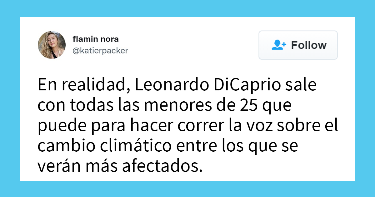 Leonardo DiCaprio rompe con su novia tras cumplir 25 años y aquí tienes 20 de las mejores reacciones en Twitter