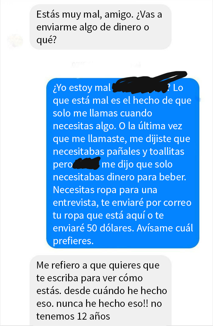 Este pariente quiere dinero y no le gusta cuando se lo hago notar