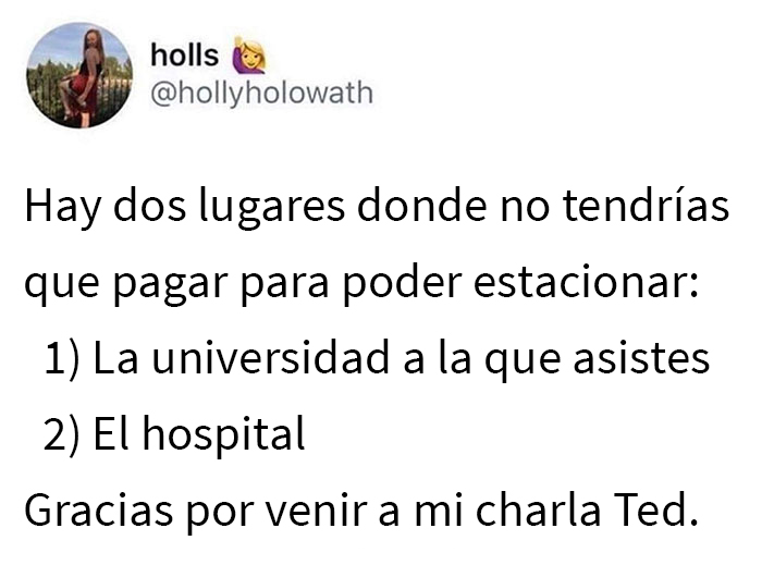 ¡El hecho de tener que pagar en un hospital!