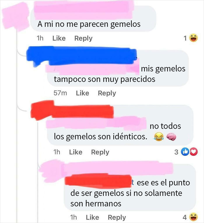 No pueden ser gemelos si no son idénticos