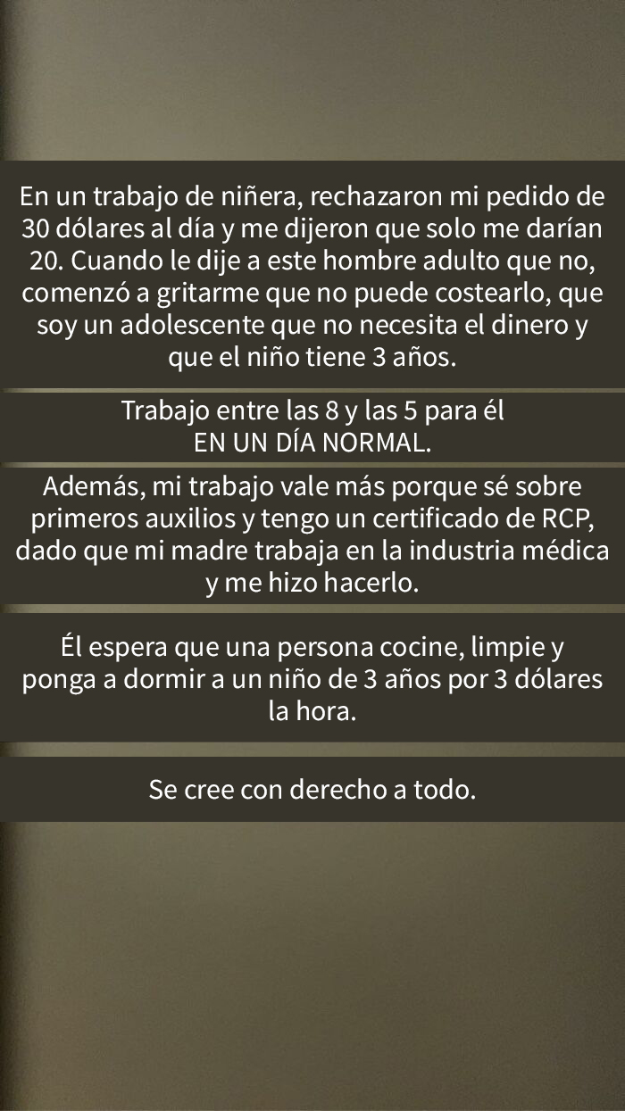 Un hombre adulto se quejó por una niñera que le pidió 3 dólares por hora