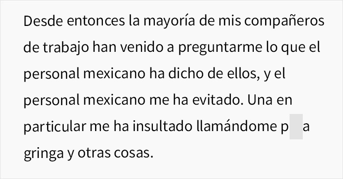 Unos trabajadores mexicanos asumen erróneamente que su nueva compañera no entiende español y empiezan a hablar mal de ella