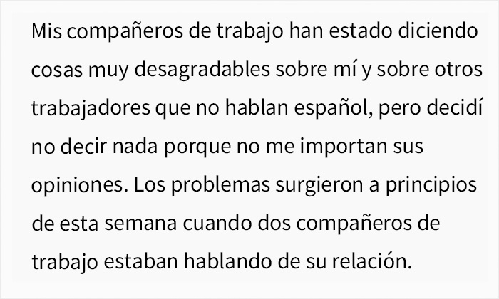 Unos trabajadores mexicanos asumen erróneamente que su nueva compañera no entiende español y empiezan a hablar mal de ella