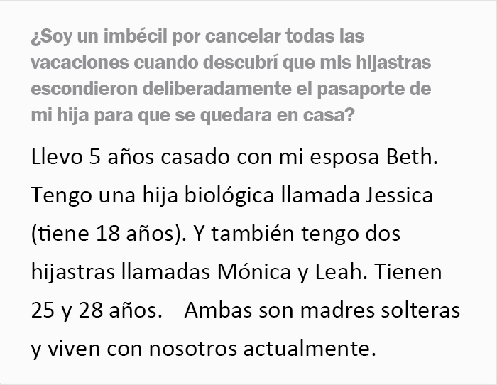 "¿Soy idiota por cancelar las vacaciones al descubrir que mis hijastras ocultaron el pasaporte de mi hija?"