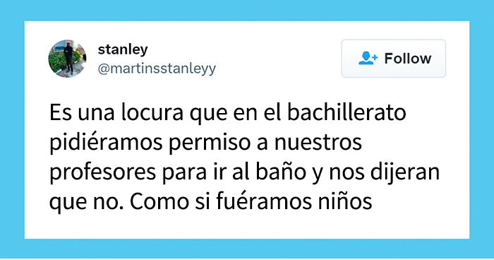 20 Cosas que parecían normales en el colegio pero que en realidad son cuestionables