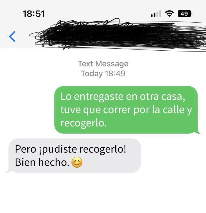  Lo entregó en otra casa y ni siquiera se disculpó