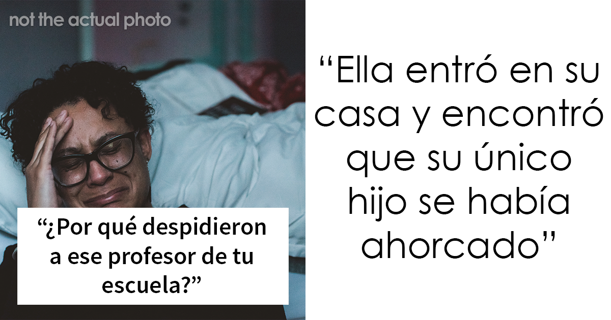 «¿Por qué razón despidieron a ese profesor de tu escuela?»: 20 respuestas