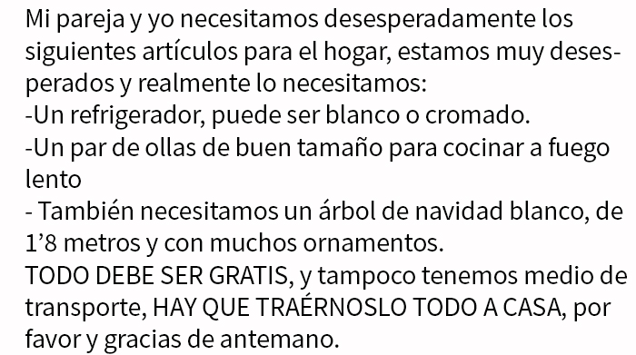 Sí claro, una nevera y un árbol gratis para ti, te los dejo en la puerta