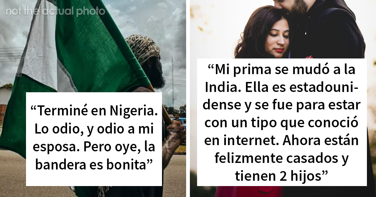 20 Personas que se mudaron a otro país tras conocer a alguien por internet cuentan cómo les ha ido