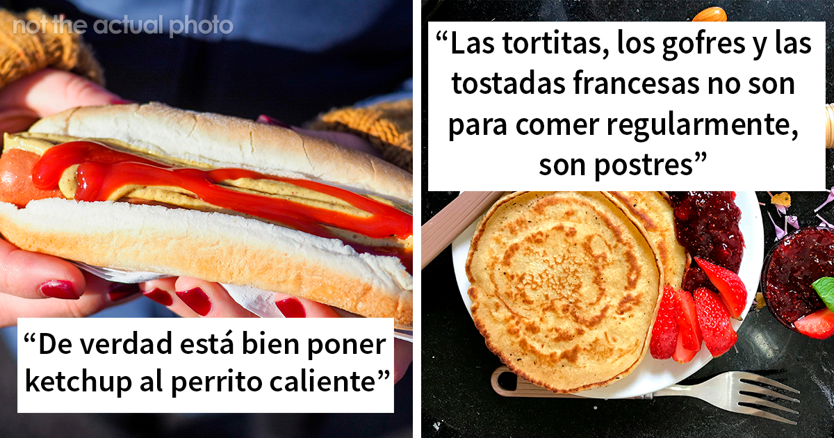 25 Opiniones impopulares sobre comida que la gente necesitaba expresar