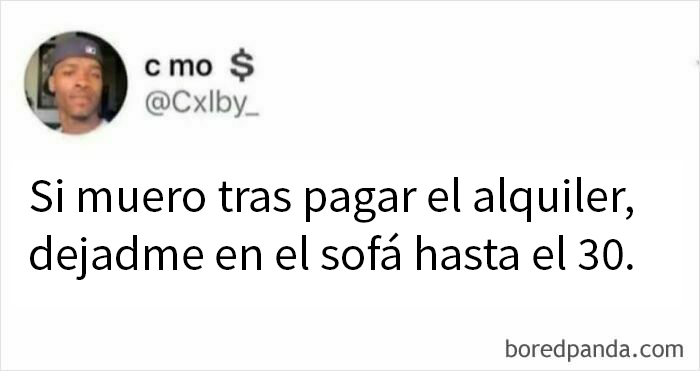 Tuit sarcástico sobre morir tras pagar el alquiler.