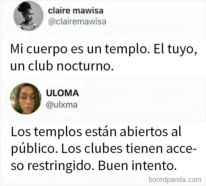 Dos comentarios humorísticos comparan un cuerpo con un templo y un club nocturno.