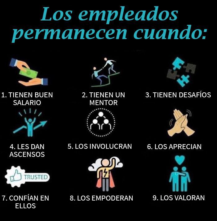 Empleados que permanecen en su trabajo con buen salario, mentor, desafíos, ascensos, aprecio, confianza y valoración.