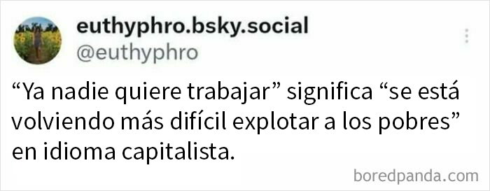 Captura de pantalla de tuit criticando el capitalismo y la explotación de los pobres, relacionado con hartura contra el capitalismo.