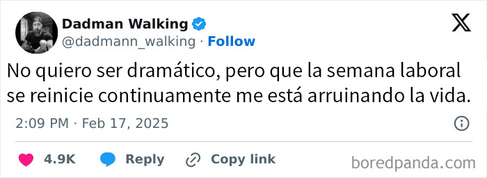 Memes divertidos sobre la vida que reflejan el estrés de la semana laboral y sus efectos negativos en el ánimo.