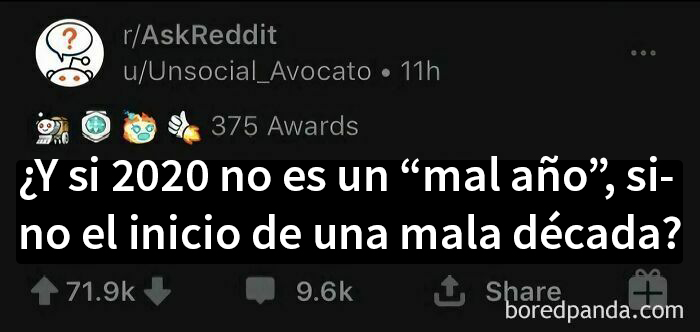 Pregunta en Reddit sobre si 2020 fue el inicio de una mala década, relacionado con envejecer como el vino y razones acertadas.