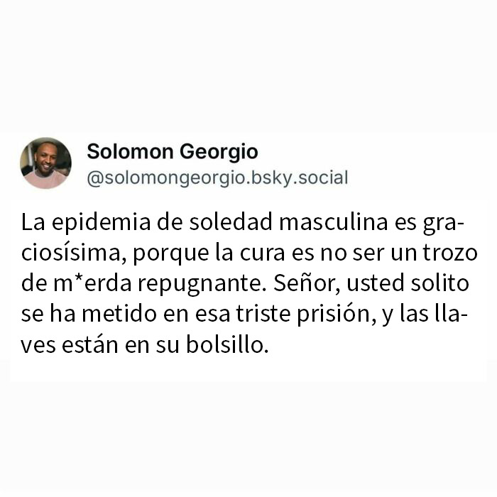 Memes impactantes que combinan humor y crudas verdades sobre la soledad masculina y sus causas reales.