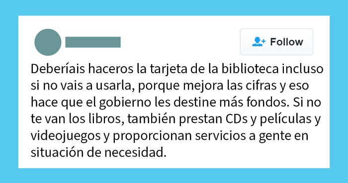 Texto de tuit recomendando obtener tarjeta de biblioteca para apoyar fondos y servicios, ejemplo de acciones bien cau00f3ticas.